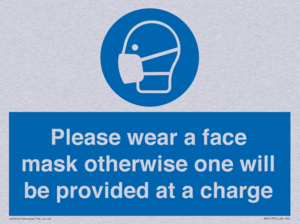 Please wear a face mask otherwise one will be provided at a charge